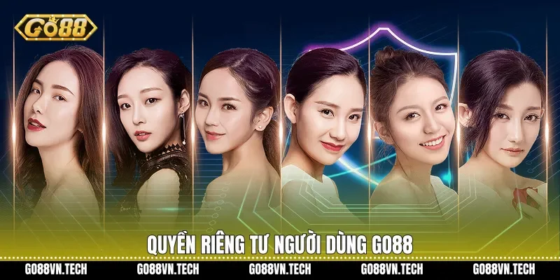 chính sách bảo mật go88 3 Quyền riêng tư người dùng Go88